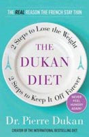 The Dukan Diet: 2 Steps to Lose the Weight, 2 Steps to Keep It Off Forever (Dukan) image